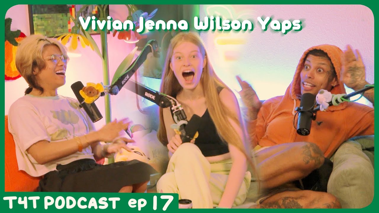 Vivian Jenna Wilson болтает, при участии Jory & Freddie ⋆˙⟡ Подкаст T4T, эп. 17