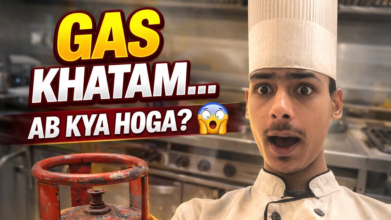 Hotel mai  ho gye gas cylinder khatam 