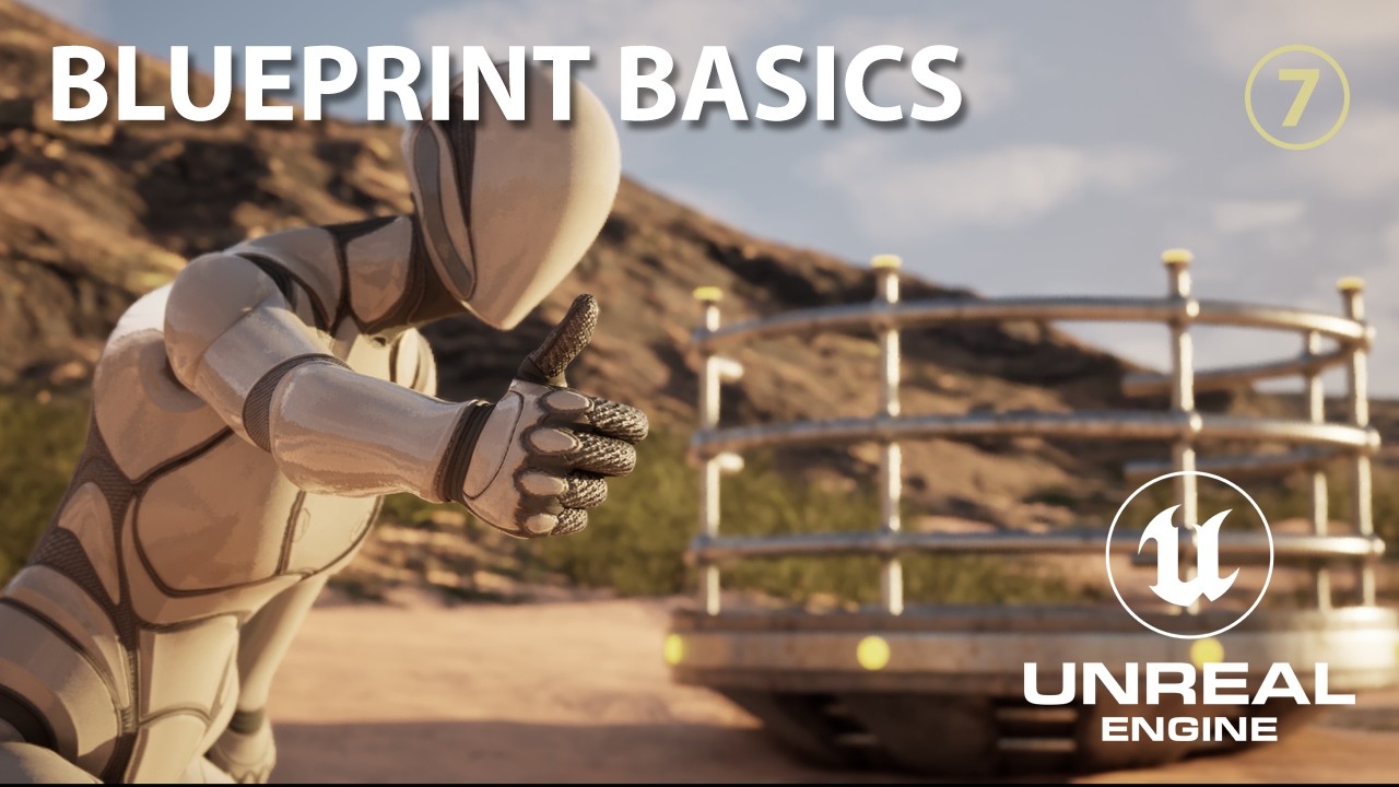 Unreal Engine 5.7 - Understanding Blueprints (Beginner · Part 7) - Tutorial