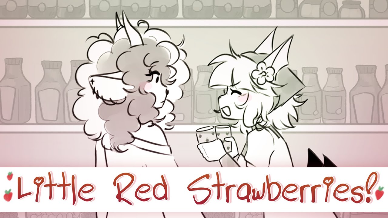 ☆ little red strawberries! 🍓 animatic/bday gift ☆