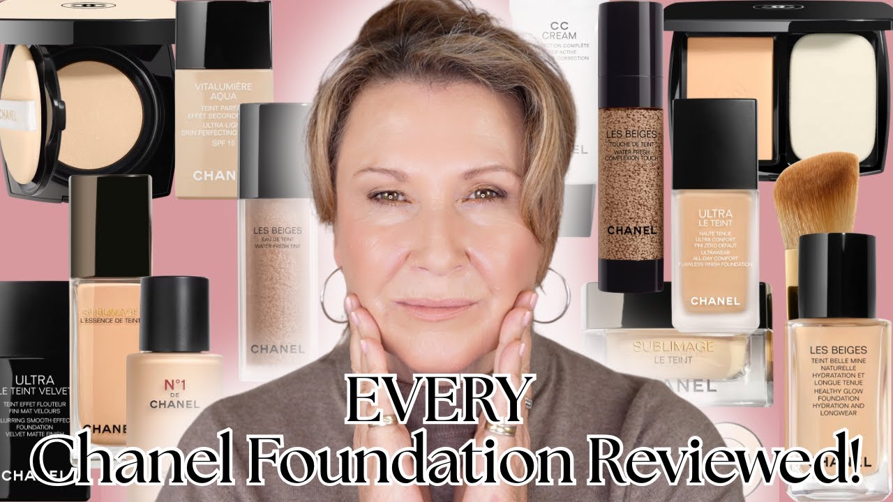 Every Chanel Foundation Reviewed | Ultimate Chanel Foundation Guide