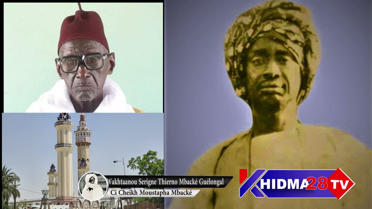 Wakhtaanou Serigne Thierno Mbacké Guélongal Ci Cheikh Moustapha Mbacké Cheikhoul Khadim