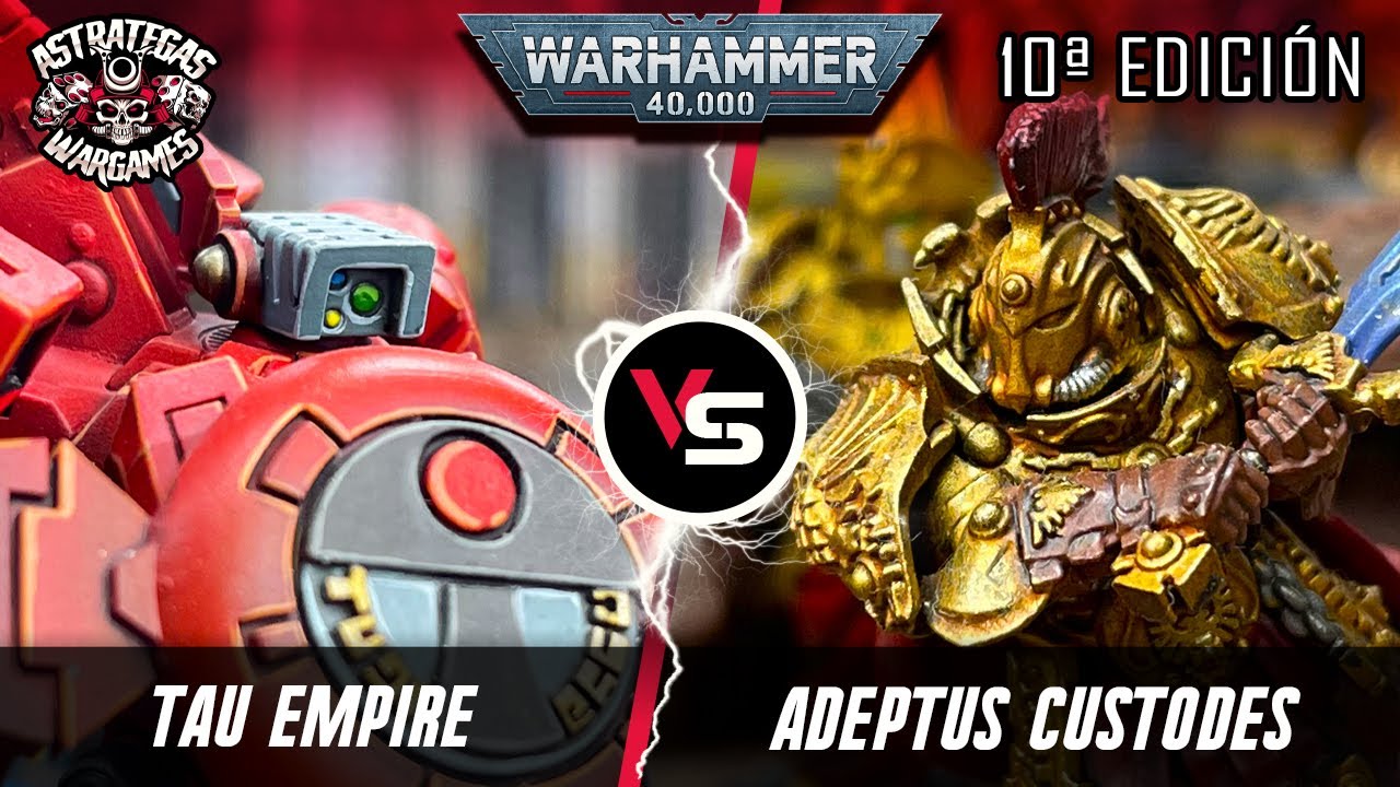 ⭐️INFORME WARHAMMER 40k⭐️ Tau Empire VS Adeptus Custodes - Décima edición