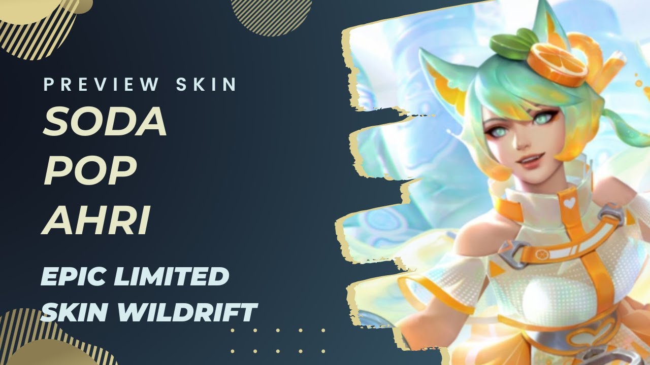 Preview Skin Soda POP Ahri  League of Legend Wildrift #riotgames #wildriftindonesia #wildpass #new