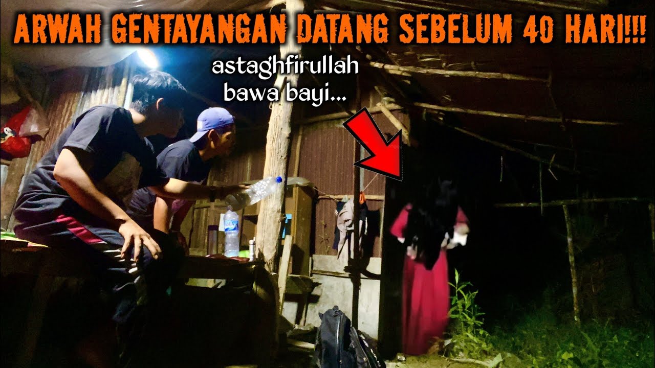 CAMPING HOROR BARU MENINGGAL BELUM 40 HARI ARWAHNYA GENTAYANGAN DI DESA INI BERSAMA BAYI HORROR!!!