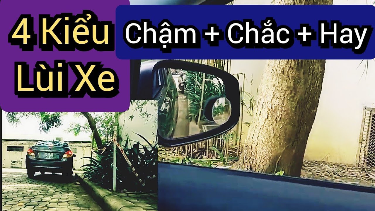 4 Cách De Xe, Lùi Xe // MẸO Canh Chỉnh AN TOÀN // Dễ Hiểu + Dễ Làm // Việt Phong Dạy Lái Xe #50