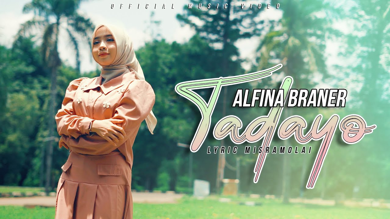 TADAYO -  ALFINA BRANER ( OFFICIAL MUSIC VIDEO ) #dendangminang  #terbaru #alfinabraner