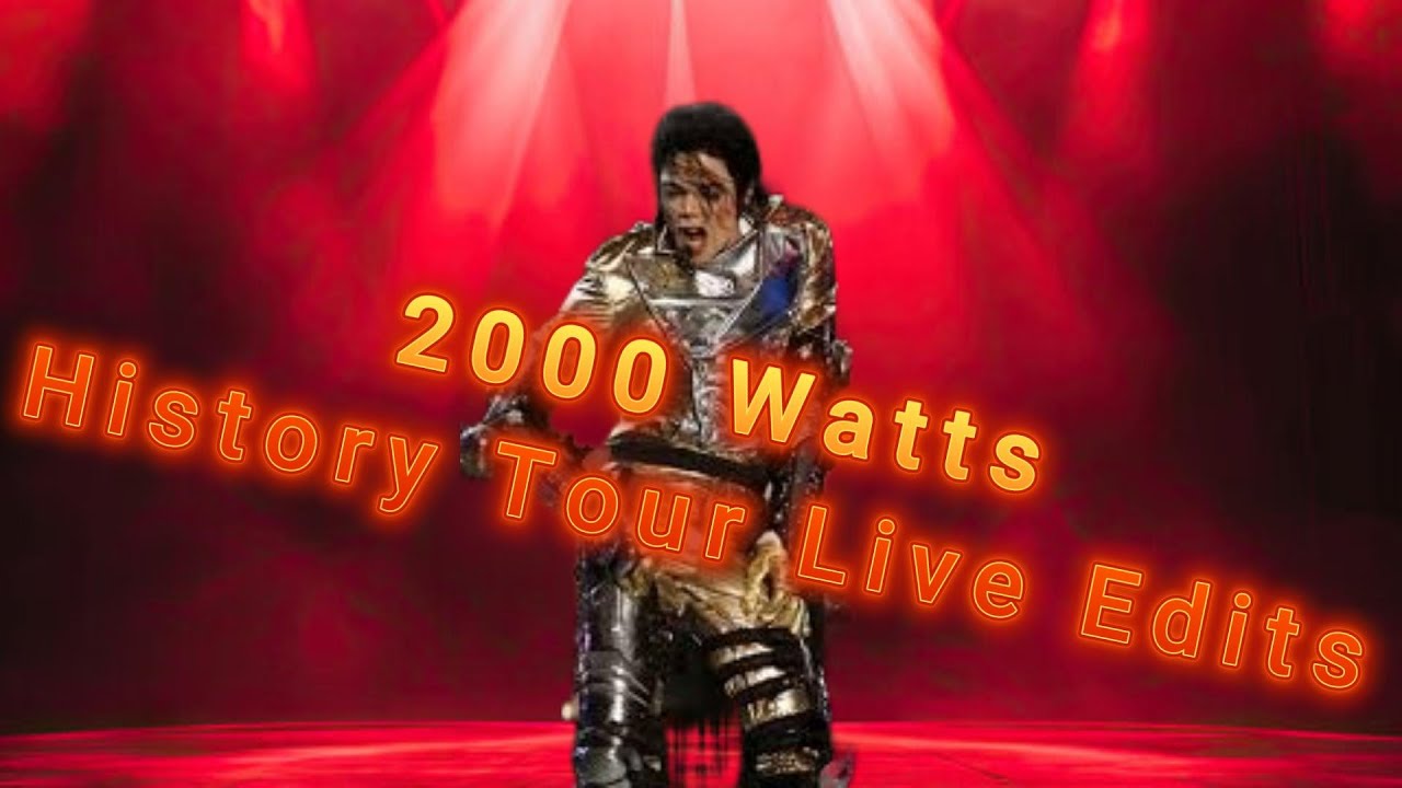 Michael Jackson - 2000 Watts (History Tour Live 1999 Edits)