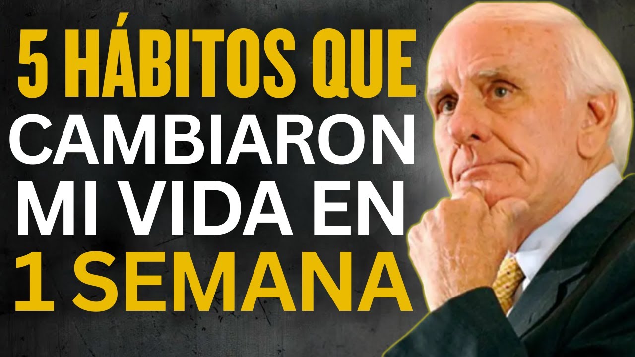 5 hábitos que cambiaron mi vida en una semana – jim rohn motivación 🌟