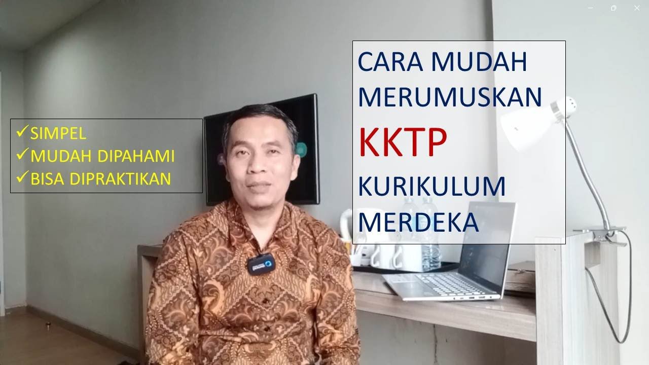 CARA MERUMUSKAN KKTP KURIKULUM MERDEKA