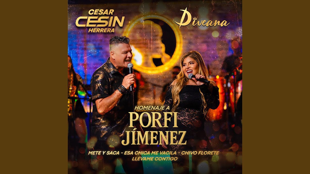 Homenaje a Porfi Jiménez : Mete y Saca / Esa Chica me Vacila / Chivo Florete / Llévame Contigo
