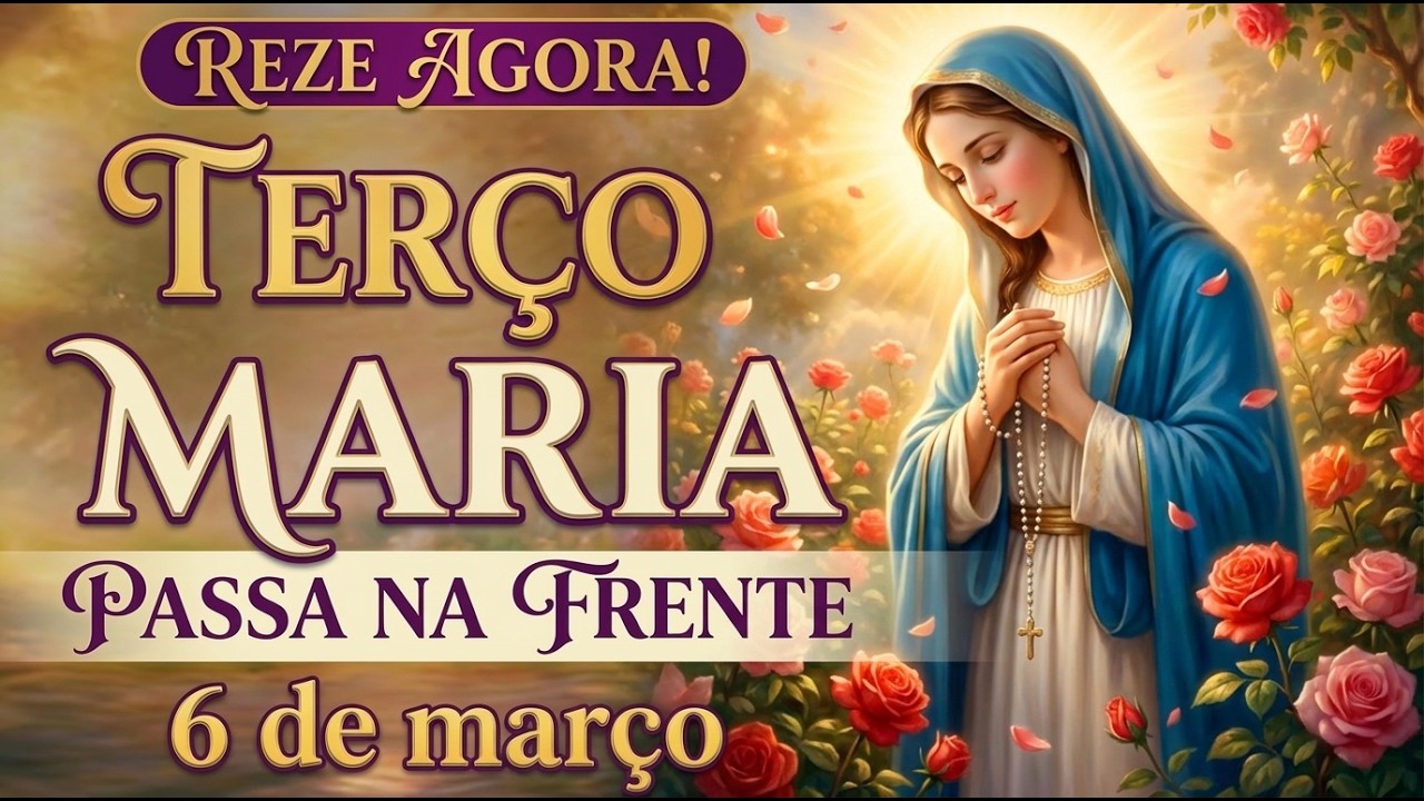 📿 TERÇO URGENTE | MARIA ESTÁ PASSANDO na FRENTE da SUA DOR e ABRINDO SEUS CAMINHOS AGORA!