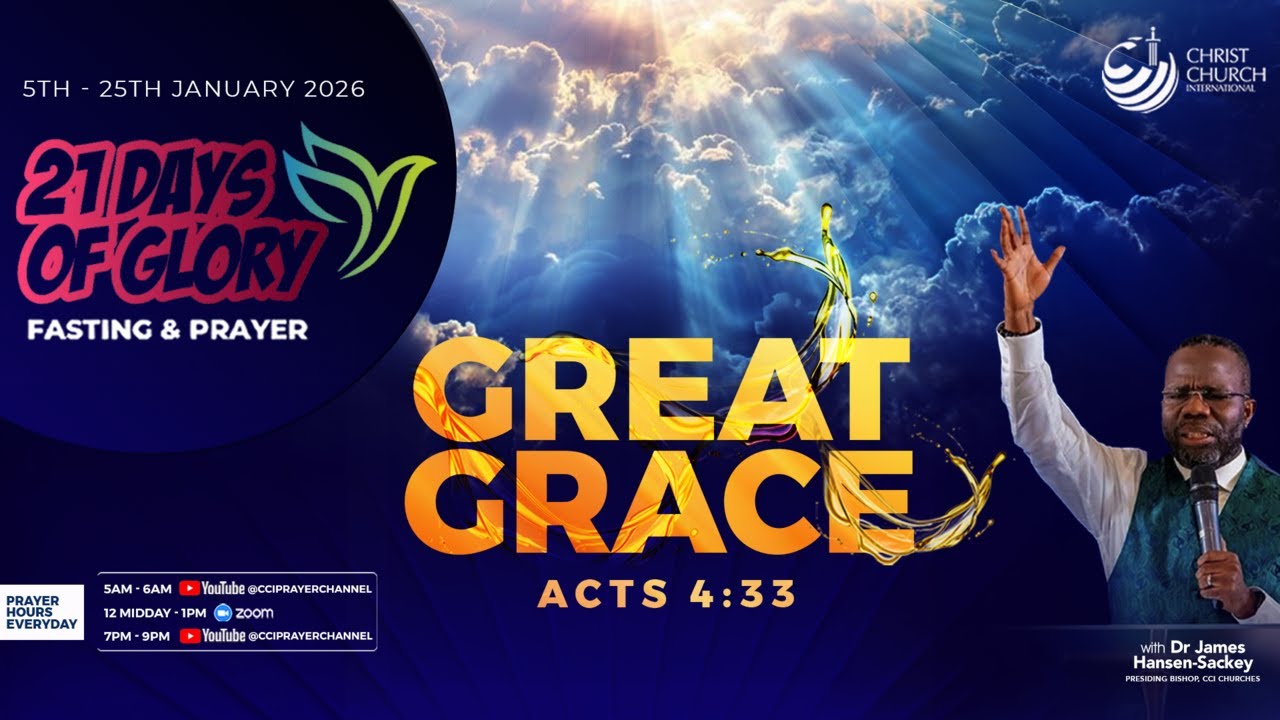 21 DAYS OF GLORY - DAY 17 | 7PM | THEME: GREAT GRACE | BISHOP JAMES HANSEN-SACKEY