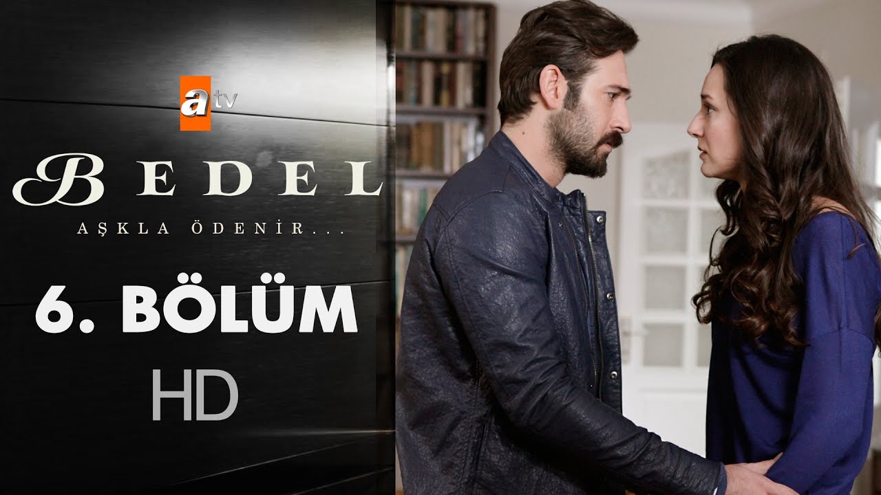 Bedel 6. Bölüm