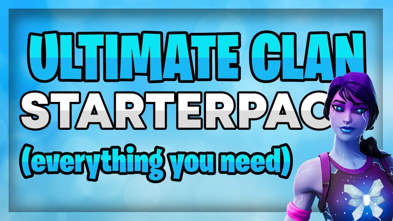 The ULTIMATE Clan Starter Pack! (Everything you need and more)