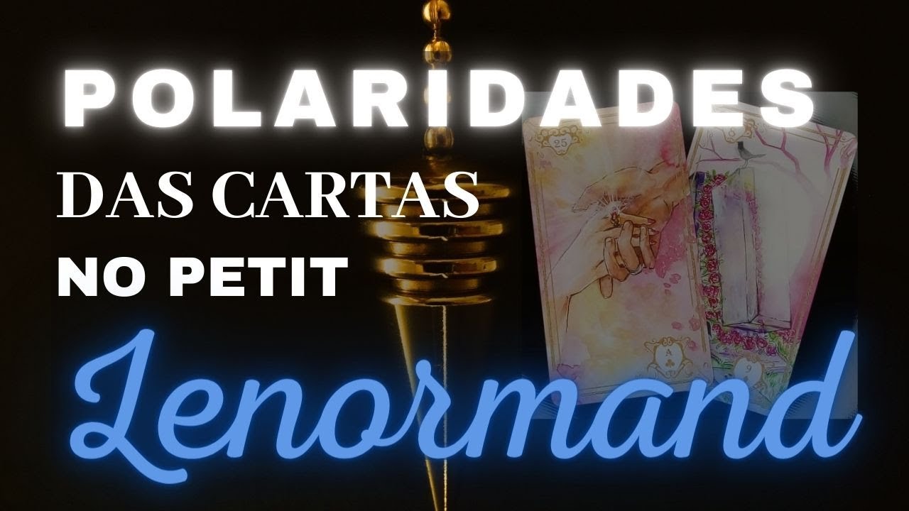 BARALHO CIGANO | POLARIDADES #petitlenormand #baralhocigano #lenormand #tarot #tarô