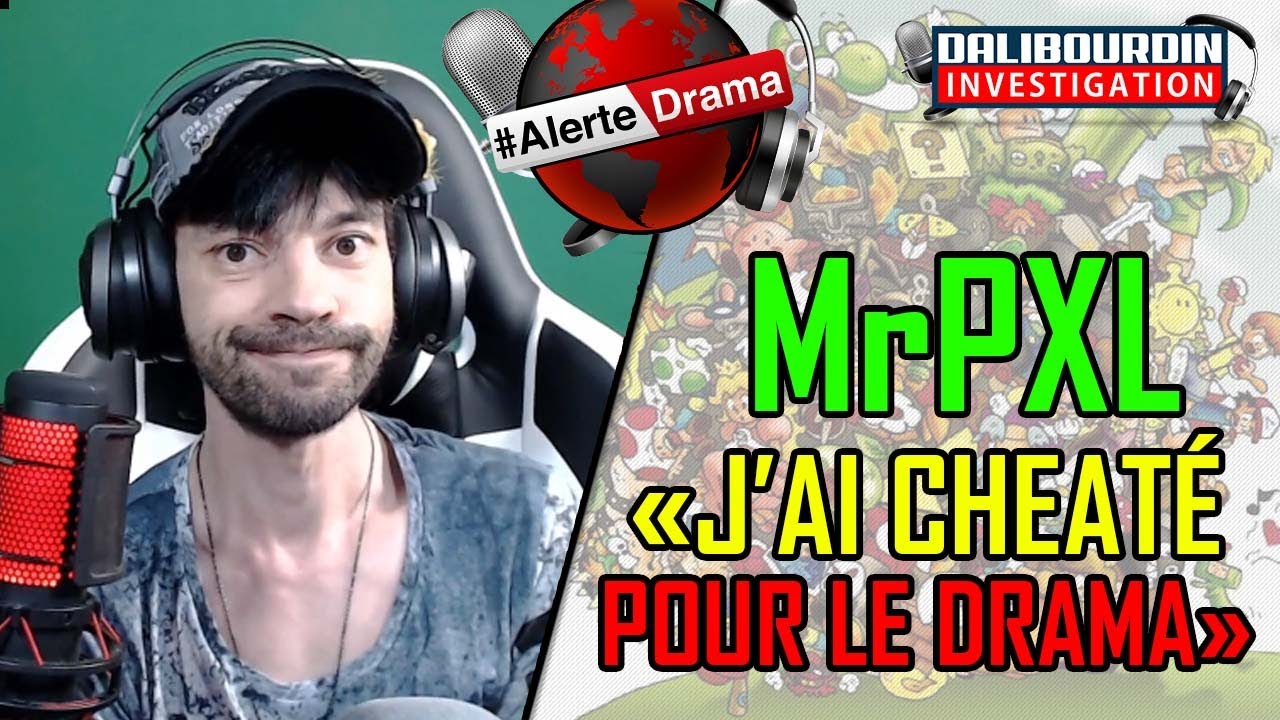 MrPXL PRIS EN FLAG DE CHEAT - "J'AI FAIT EXPRÈS POUR FAIRE PARLER ET DU DRAMA" 🔥