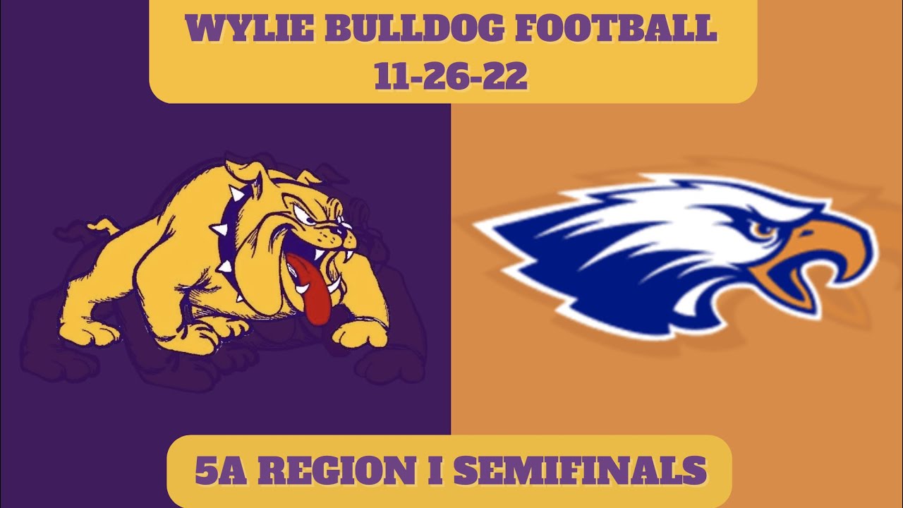 Wylie Bulldog Playoff Football: Wylie Bulldogs vs Canutillo Eagles