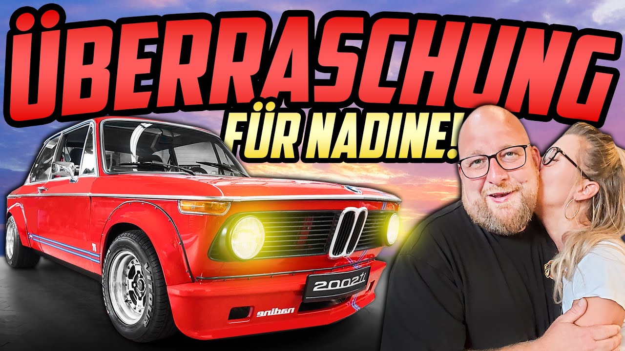 Nadines TRAUM wird WAHR! - BMW 2002 ti - GELINGT die PERFEKTE ÜBERRASCHUNG?!