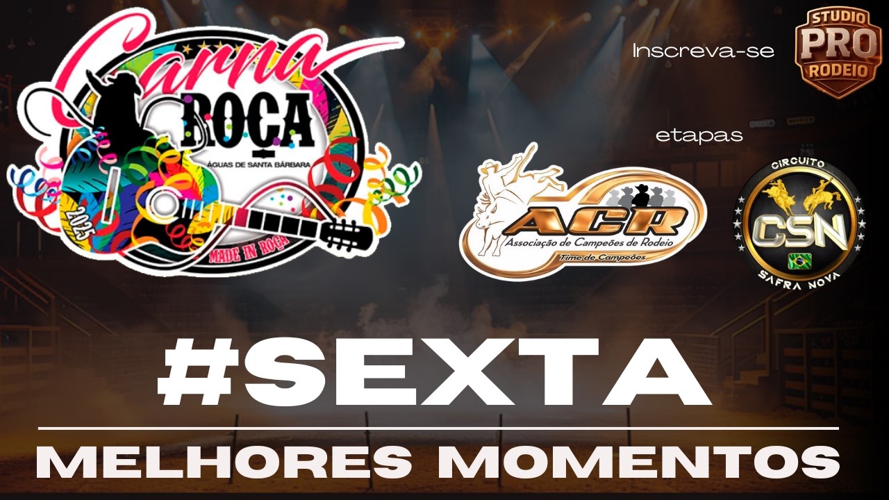 CARNA ROÇA 2026 SEXTA FEIRA - MELHORES MOMENTOS