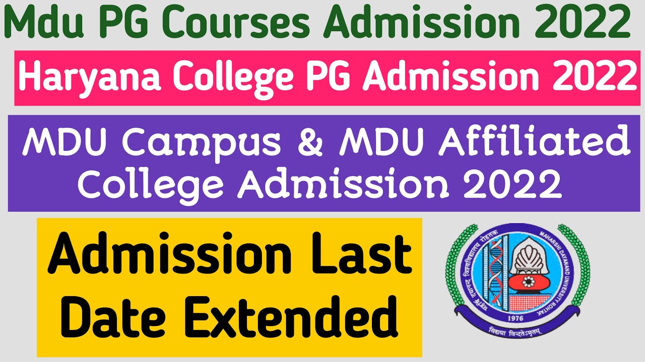 Haryana College PG Admission 2022 | Mdu PG Courses Admission Last Date | Mdu PG Programs Admission