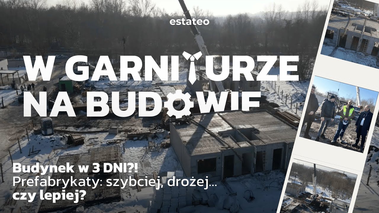 Budynek w 3 dni?! Prefabrykacja w praktyce, koszty, wady i liczby | W Garniturze na Budowie #3
