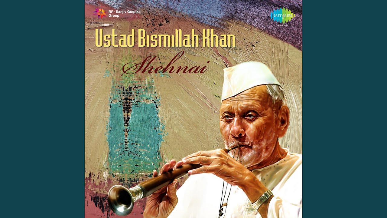 Alhaiya Bilawal Gat - Ustad Bismillah Khan And Party