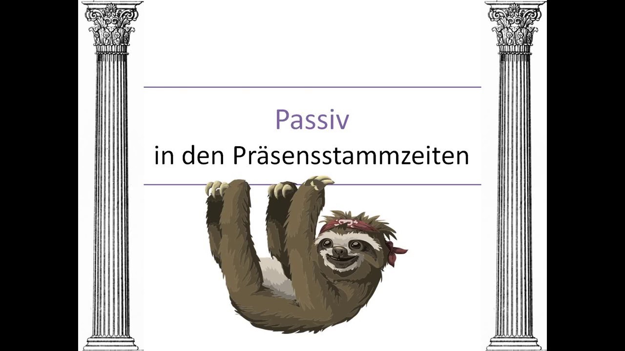 Passiv (Latein) - Teil 2/2: Passiv der Präsensstammzeiten und Übersicht