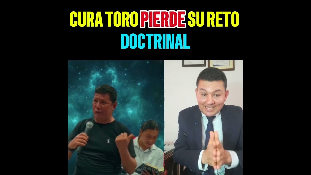 CURA TORO PIERDE SU RETO DOCTRINAL🙅