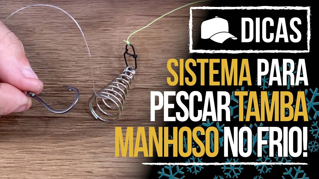 SISTEMA PARA PESCAR TAMBA MANHOSO NO FRIO (DICA)