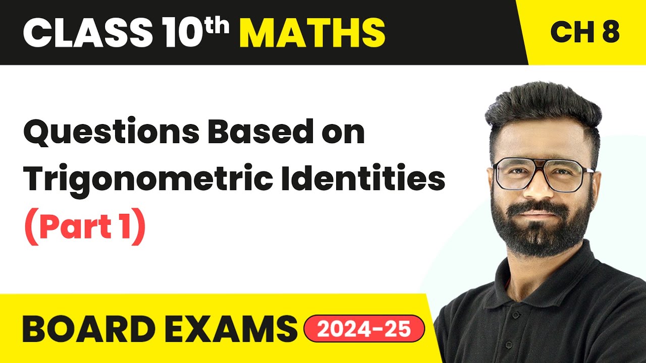 Questions Based on Trigonometric Identities (Part 1) | Class 10 Maths Chapter 8 | CBSE 2025-26