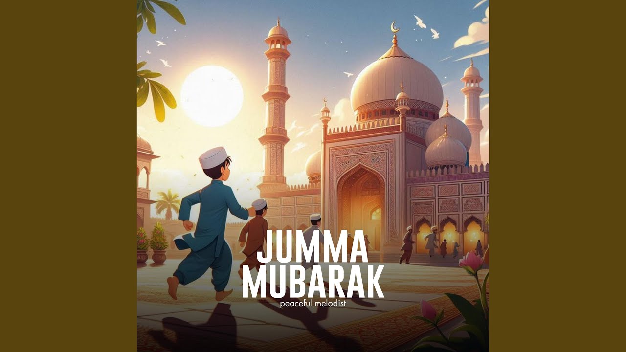 Jumma Mubarak 4