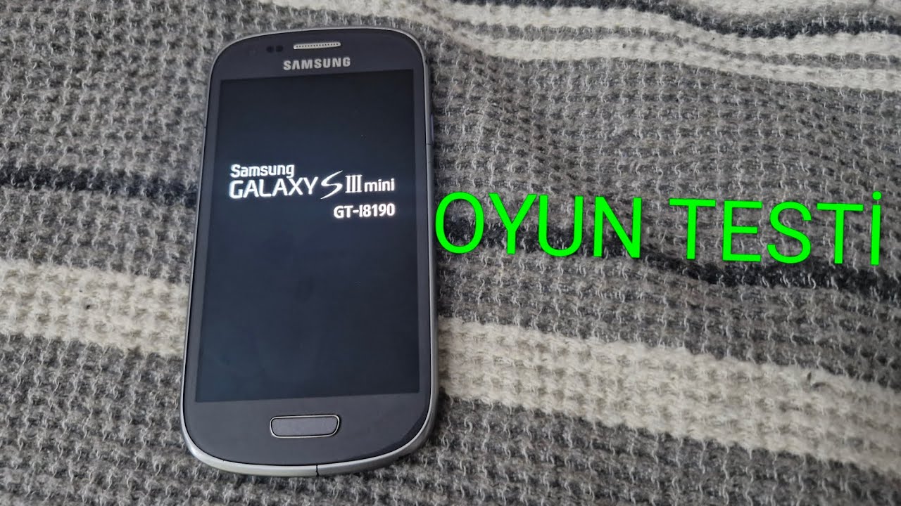 Samsung S3 Mini Oyun Testi