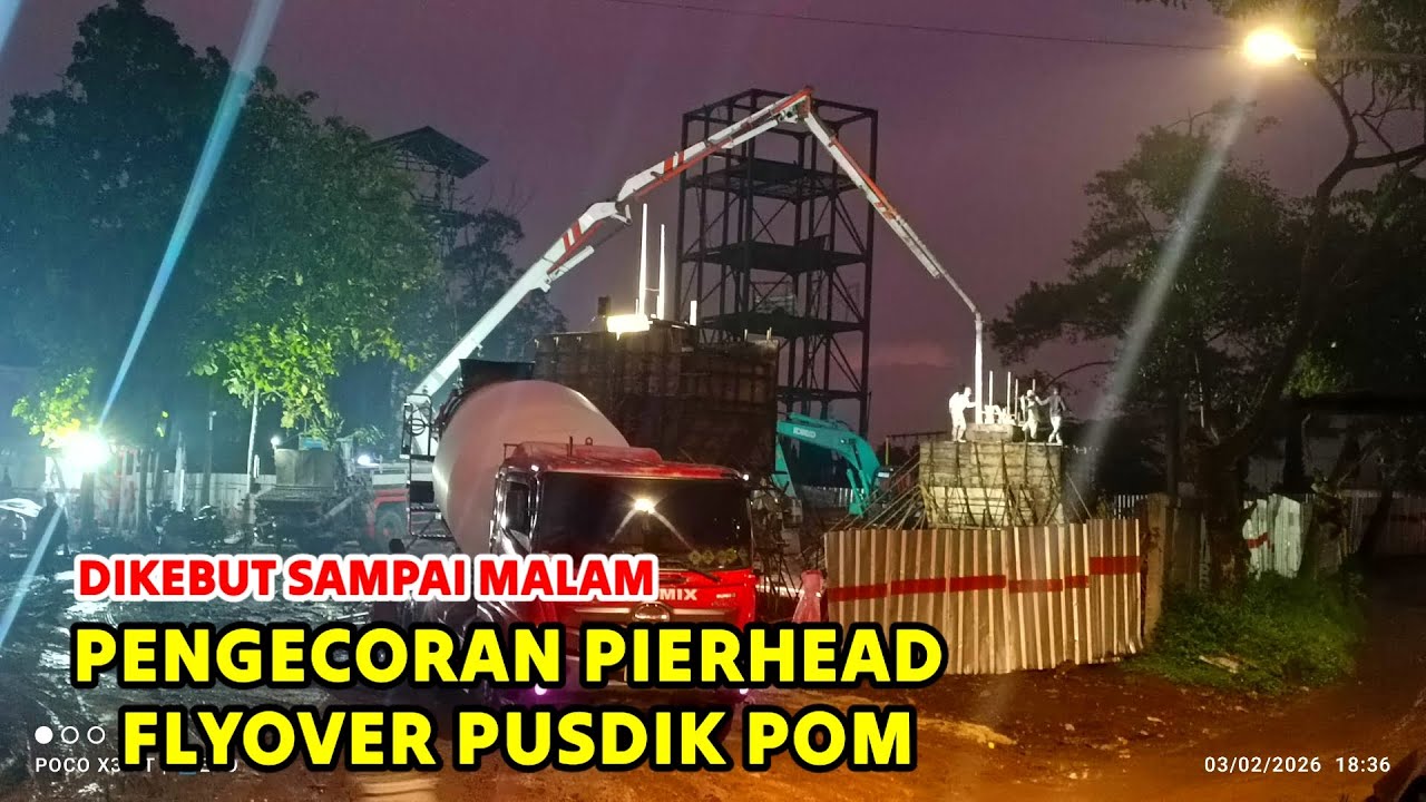 🔴MANTAP Pengecoran Pierhead Dikebut Sampai Malam ! Proyek Flyover Pusdik Pom Cimahi