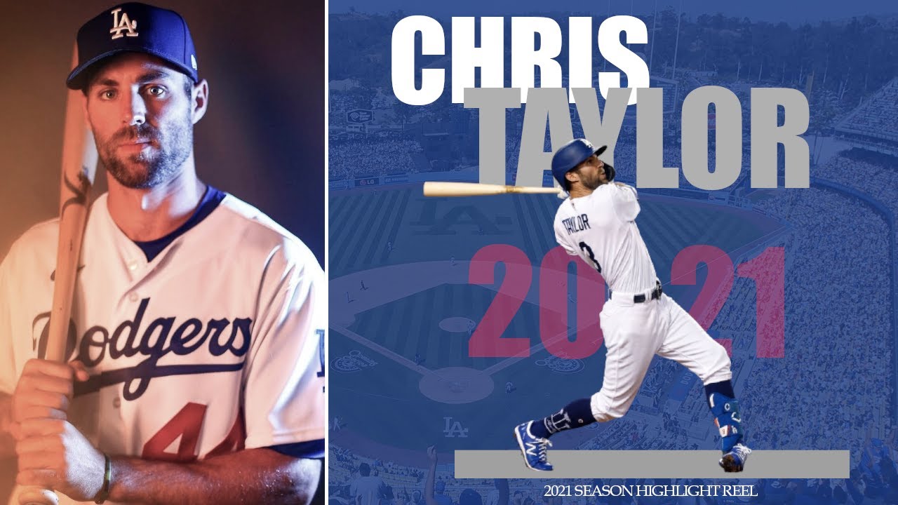 Chris Taylor 2021 Season Highlights Reel