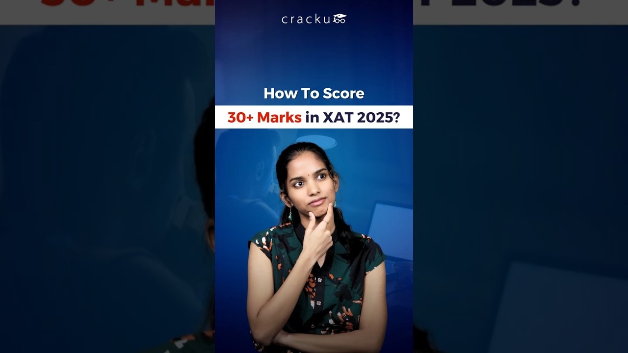 How to  score 30+ Marks in XAT 2025?