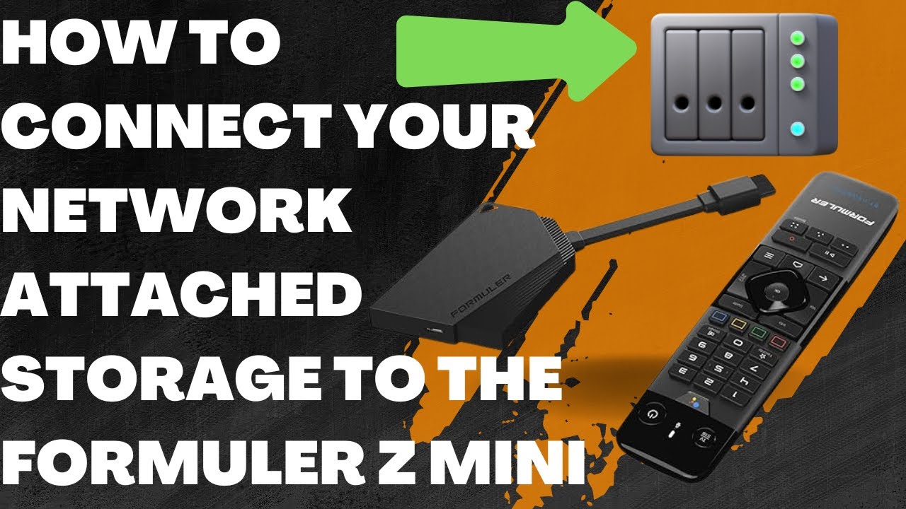 Как подключить сетевое хранилище к Formuler Z Mini