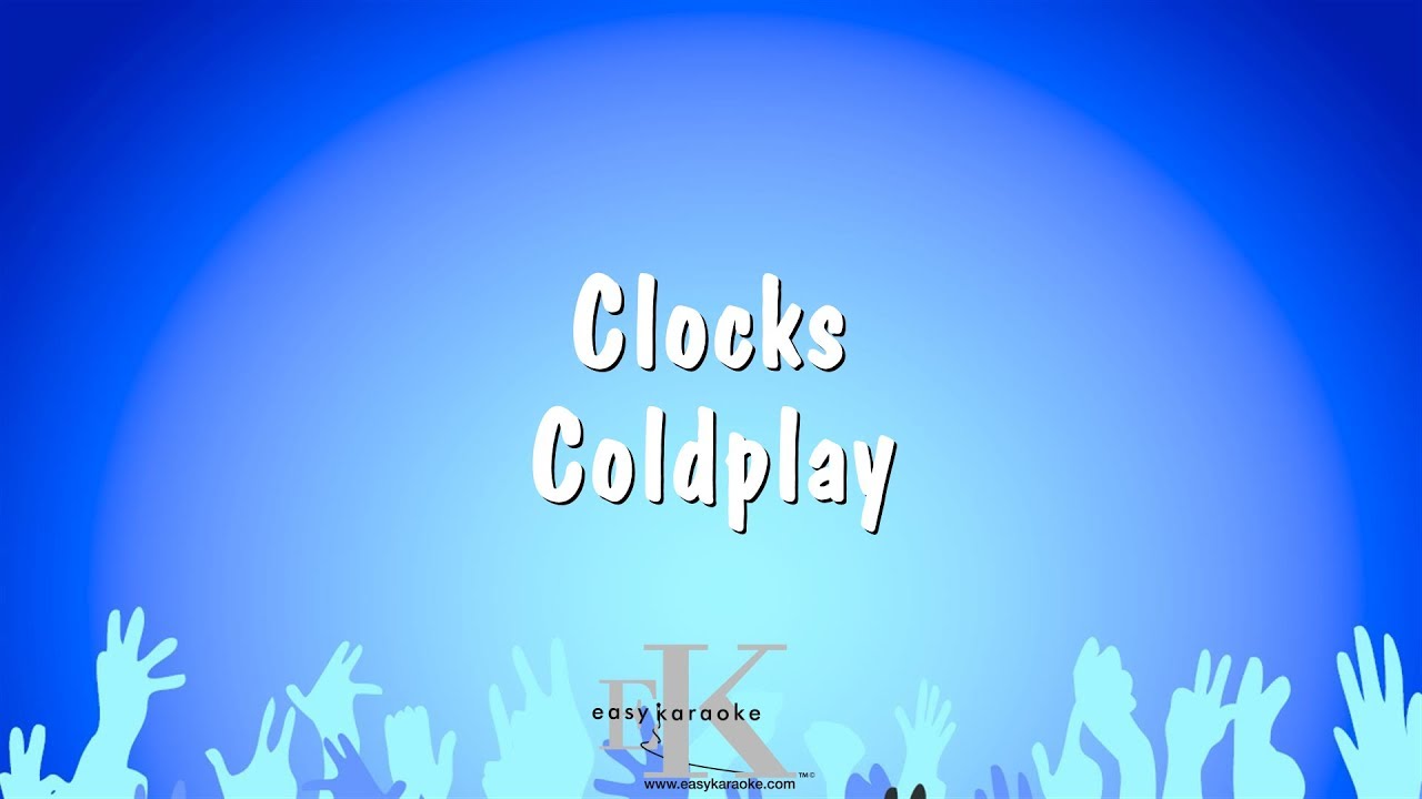 Clocks - Coldplay (Karaoke Version)