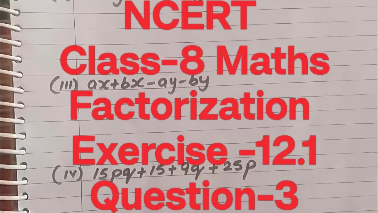Class-8 Maths( Factorization) NCERT Exercise -12.1 Question-3
