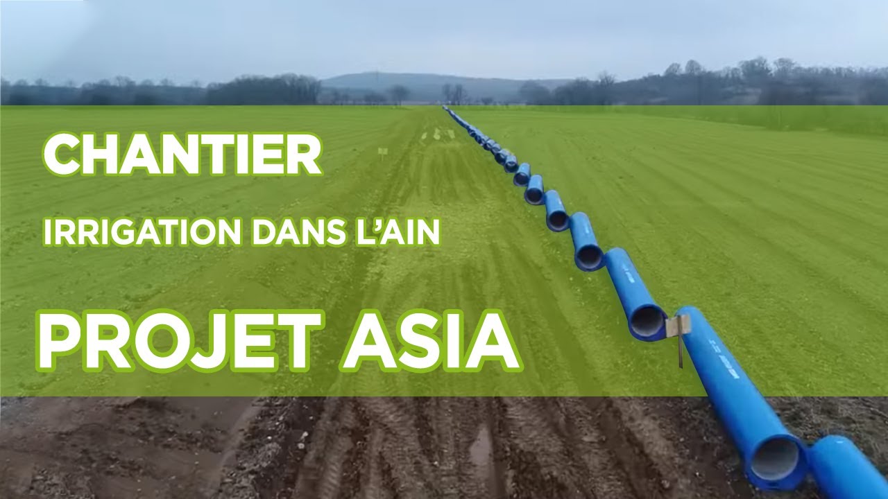 Projet ASIA - Association Syndicale d'Irrigation de l'Ain | Saint-Gobain PAM