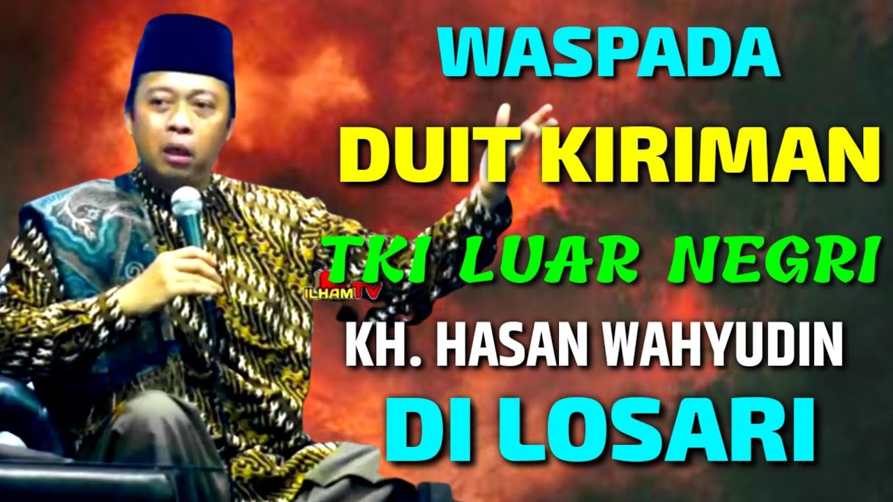 CERAMAH KH. HASAN WAHYUDIN INDRAMAYU DI LOSARI