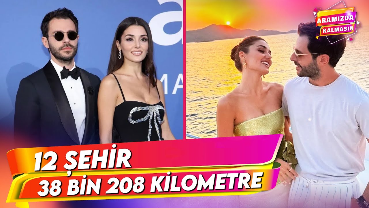 Hande Erçel ve Hakan Sabancı'nın 15 Ayda Yaptıkları Tatiller | Aramızda Kalmasın