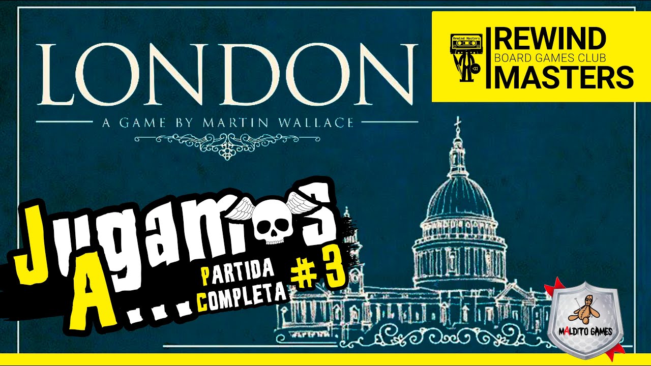 Jugamos a - LONDON (SEGUNDA EDICIÓN) #3