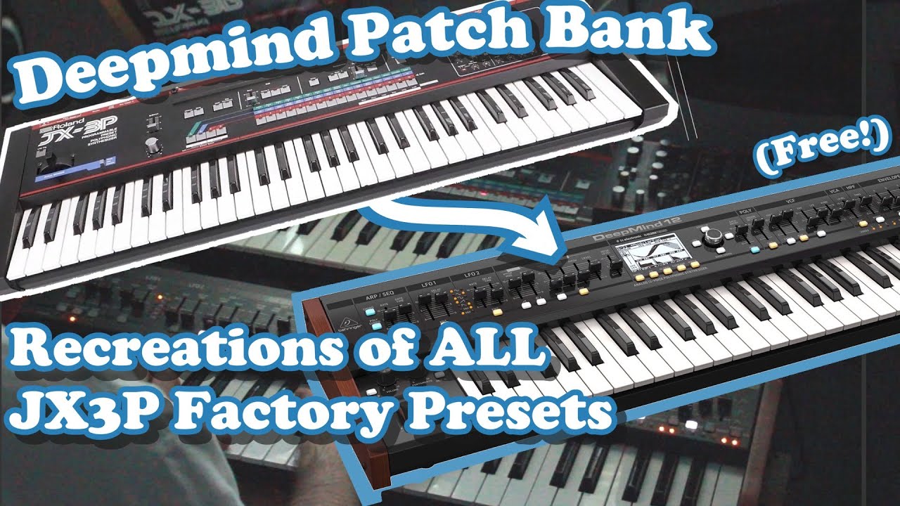 Deepmind Patchbank // JX3P Factory Patches (Free Download)