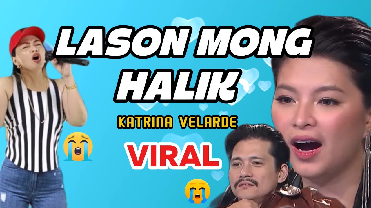PINAY Singer Sings LASON MONG HALIK BY KATRINA VELARDE