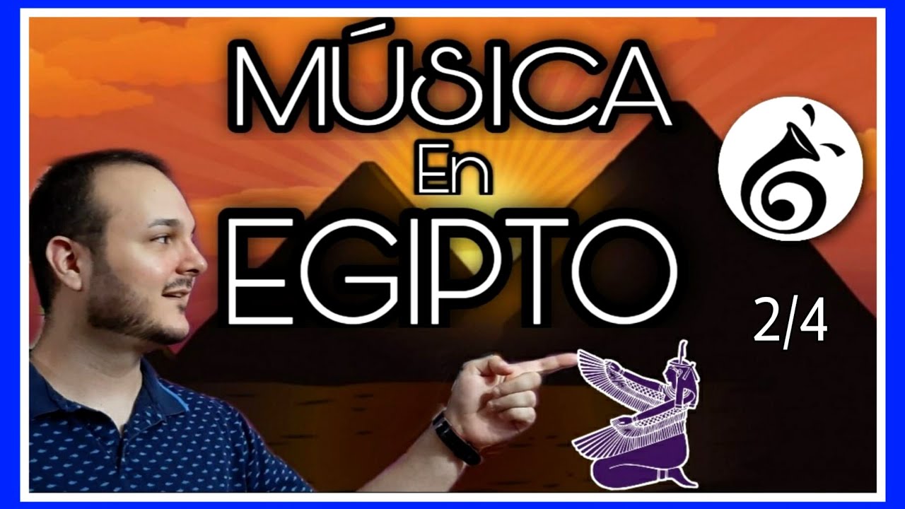 𝟯.- 🏺Música en el ANTIGUO EGIPTO📜┃🎼Historia de la Música🎶┃#2024   #historiadelamusica #antiguoegipto
