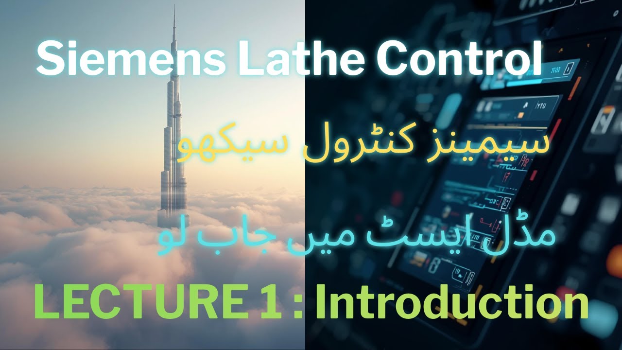 Siemens CNC Lathe Control Introduction in Urdu/Hindi