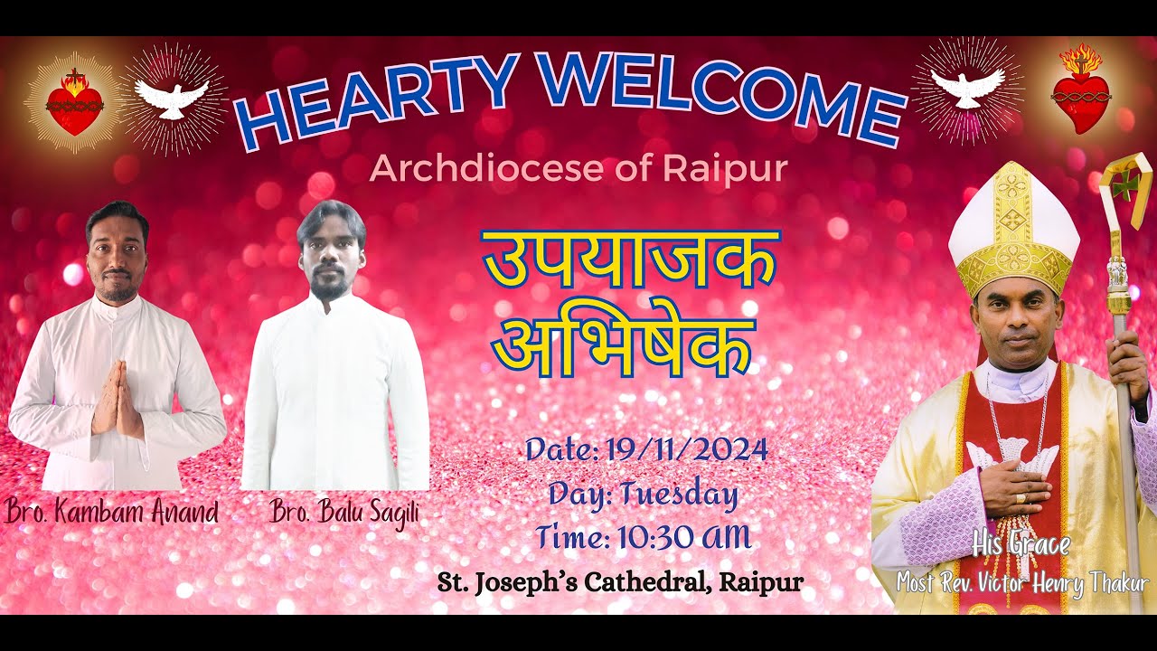 Diaconate Ordination -Bro. Kambam Anand Kumar & Bro. Balu Sagili. // 19 Nov 2024