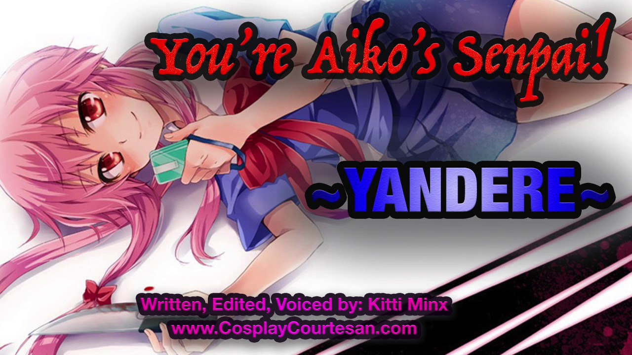 [ Kitti Minx ]  Aiko Confronts Senpai... It's You!  - YANDERE  - ASMR Roleplay [ Mature ]