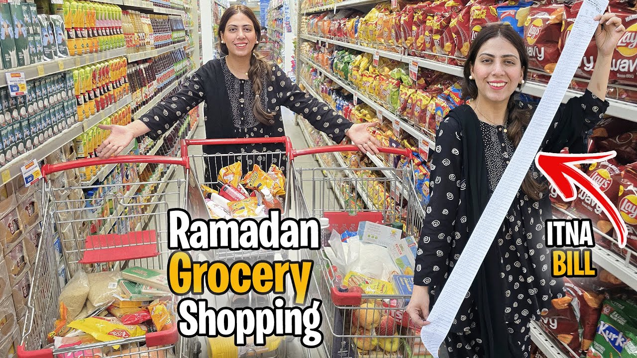 Ramadan Grocery Shopping 2025 l Iss Saal Kitna Bill Bana? Kya Sub Kuch Expensive Ho Chuka Hai?